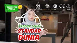 Bersertifikat Internasional! Bukti Kualitas Produk Sun Power Mendunia | Sun Power Pedia