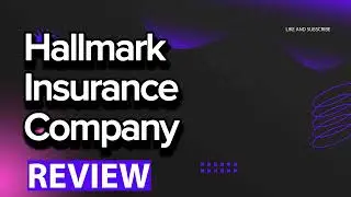 Hallmark Insurance Company review, pros and cons, legit, quote (update 2024)