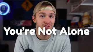 Reminder: You're Not Alone