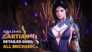 🔔 BDO | CARTIAN: The First Sorceress &mdash; Mother of Orwen | All Mechanics | Tips & Tricks