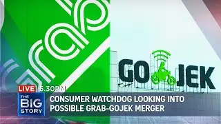 Grab and Gojek's possible merger &ndash; how will commuters be affected? | THE BIG STORY