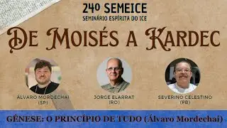 24&ordm; SEMEICE - G&ecirc;nese: O Princ&iacute;pio de Tudo (&Aacute;lvaro Mordechai)