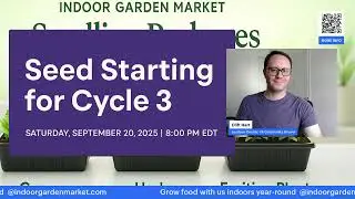 Week 1: Seed Starting for Indoor Food Growing: Soil & Hydro Made Simple with LED Grow Lights