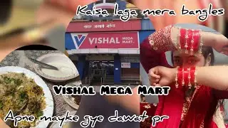 Dawat pr gaye Ammi ke yaha| Bangles kaisa laga| 