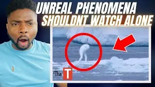🇬🇧BRIT Reacts To SURREAL PHENOMENA YOU SHOULDN&rsquo;T WATCH ALONE!