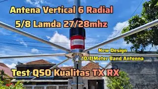 Qso Test Antena Hf Vertikal 6 Radial 10 11 Meter Band