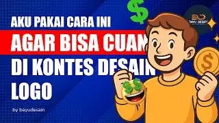 Aku Pakai Cara ini Agar Menang Kontes Desain Logo
