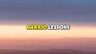 Barrio Lessons (Official Music)