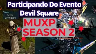 O SERVIDOR FOI DESATIVADO/Participando Do Evento Devil Square MUXP Season2 / Oque Ganhei No Evento 😊