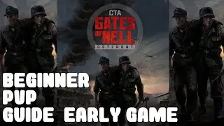 Gates of Hell: Ostfront PvP Guide Part 1 : Early Game