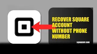 How To Recover Square Account Without Phone Number 2025 (2026)