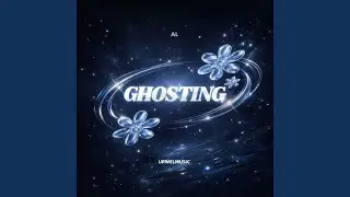 GHOSTING (Slowed & Reverb)