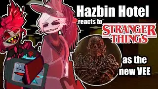 HAZBIN HOTEL reacts to VECNA AS A NEW VEE STRANGER THINGS SEASON 5 🛎️Gacha2 react #hazbinhotel 