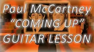Coming Up - Paul McCartney- Guitar and Horn Riff for  Guitar Lesson