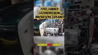 Ford Cammer: Groundbreaking Innovations Explained