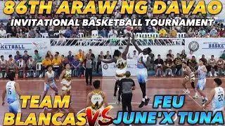 FAR EASTERN UNI.VS TEAM BLANCAS | 86TH ARAW NG DAVAO  INVITATIONAL BASKETBALL TOURNAMENT | BOBONG TV