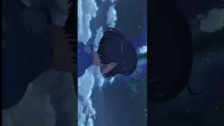 Best your name edit. #yourname #2016 #MakatoShinkai #anime #edit