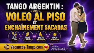 Comment danser le Tango Argentin   Voleo Tour avec Sacadas