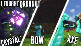I fought DrDonut...