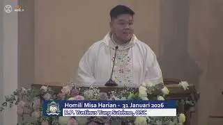 Homili R.P. Yustinus Yung Sutrisno, OSC - Misa Harian 31 Januari 2026