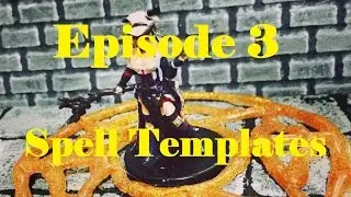 CraftyBastardGames Episode 3: Spell Templates