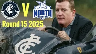 AFL Round 15 2025 Carlton V Kangaroos @ MCG