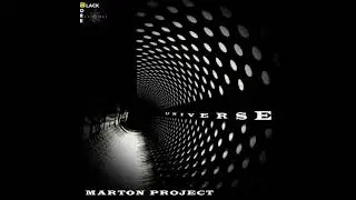 Marton Project - Universe (Original Mix)