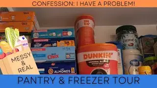 Pantry Tour &bull; Freezer Tour &bull; Real Life