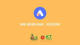a2i Interview | Abir Abedin Khan