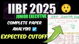 IIBF Junior Executive 📢 Expected CUTOFF ☑️ Paper Analysis ☑️ #iibf #iibfexam #iibfcutoff