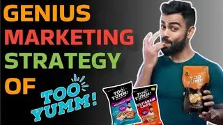 Too Yumm Success Business Case Study!! Genius Marketing Strategy By Too Yumm Snacks!! || In Hindi ||