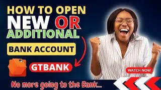 The ULTIMATE GUIDE To Open Quick GTBank Account Without Going To The Bank