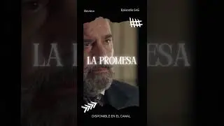 CURRO CONFIESA A ALONSO QUE ES SU HIJO - La Promesa Cap&iacute;tulo 545 Review Serie #LaPromesa