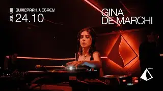 VIERNES 24 | DVNE PARK LEGACY VOL. VIII:↘ GINA DEMARCHI