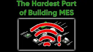 The Hardest Part of Building MES