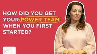 How did you get your Power Team when you first start? Property Investing Tips