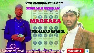 🛑Nashiida haarayaa Markaza Manaaru ssabil #By Misbah usmaan #