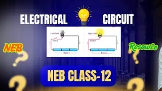 ELECTRICAL CIRCUIT || CLASS 12(NEB) || BOARD EXAM 2083