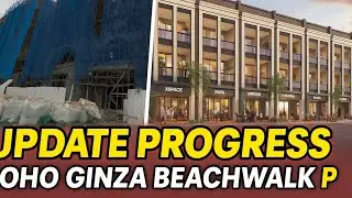 Update! SOHO Ginza Beachwalk & Rukan Thamrin Avenue PIK 2 &ndash; Pantai, Ruko & Lifestyle Baru 2025