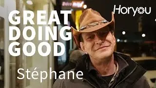 Why it's Great to do Good - #GreatDoingGood by Horyou with St&eacute;phane