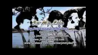 In My Life by Superstar Jimmy Dee