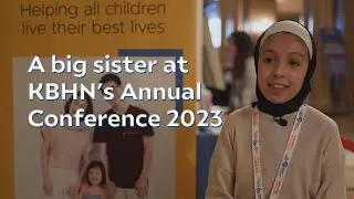 A big sister at KBHN&rsquo;s Annual Conference 2023