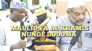 MAULID YA AL KHAMIS MASJID SUNNI NUNGE DODOMA TAR 29 JAN 2026