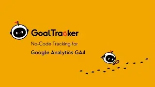 Your First Steps with Goal Tracker for Google Analytics