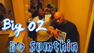 Big O.Z. - Do Sumthin (Official Music Video)