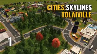 🌁 Cities Skylines TOLAIVILLE | ep 1- (Como empezar una ciudad - TUTORIAL) Gameplay español
