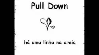 Pull Down há uma linha na areia