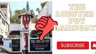 Lobster Pot Ramsgate| The worst food and service I have ever had!