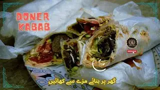 Doner Kabab Evolution: Tracing Kabab's Journey from Turkey to Pakistan