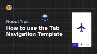 Noodl Tips - Use the Tab Navigation Template